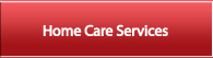 Home Health Care Services